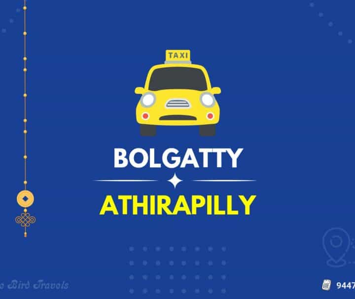 Bolgatty to Athirapilly Taxi (Featured Image)