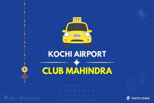 Cochin Airport to Club Mahindra Munnar Taxi(Featured Image)