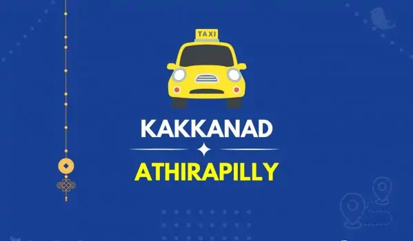Kakkanad to Athirapilly Taxi (Featured Image)