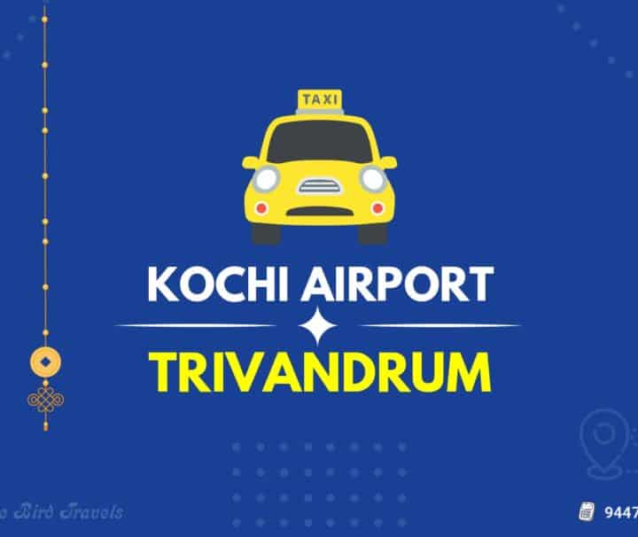 Kochi Airport to Trivandrum Taxi(Featured Image)