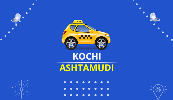 Kochi to Ashtamudi Taxi (Featured Image)