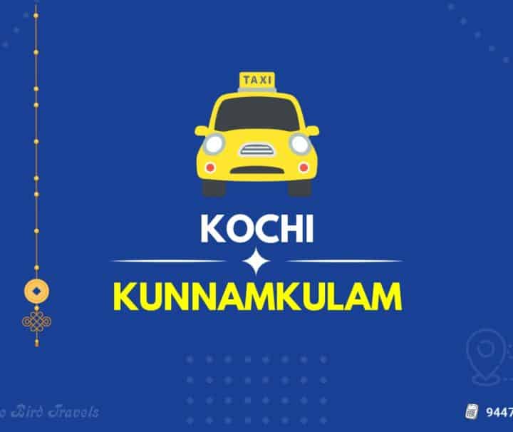 Kochi to Kunnamkulam Taxi( Fetured Image)