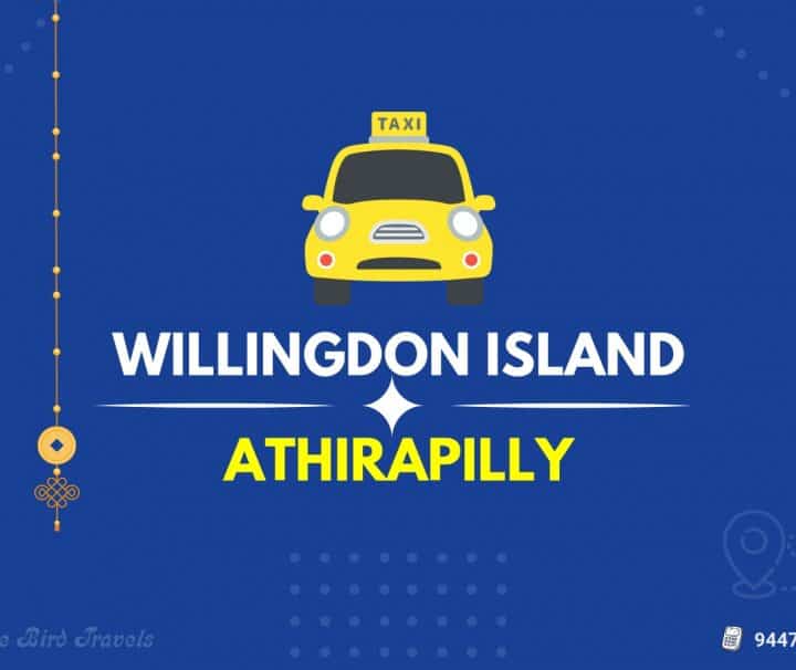 Willingdon Island to Athirapally Taxi (Featured Image)