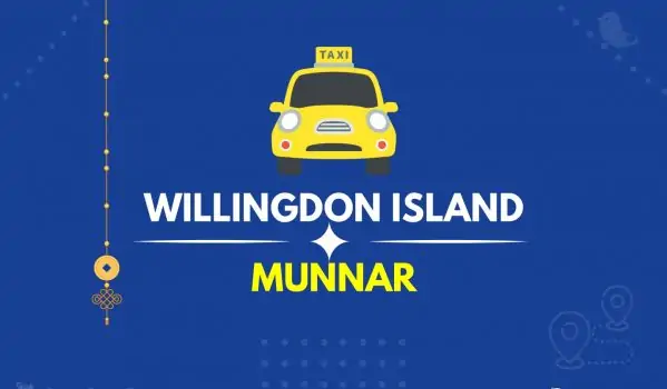 Willingdon Island to Munnar Taxi(Featured Image)