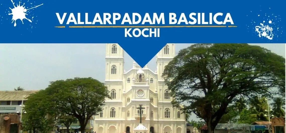 Vallarpadam-Basilica-Kochi