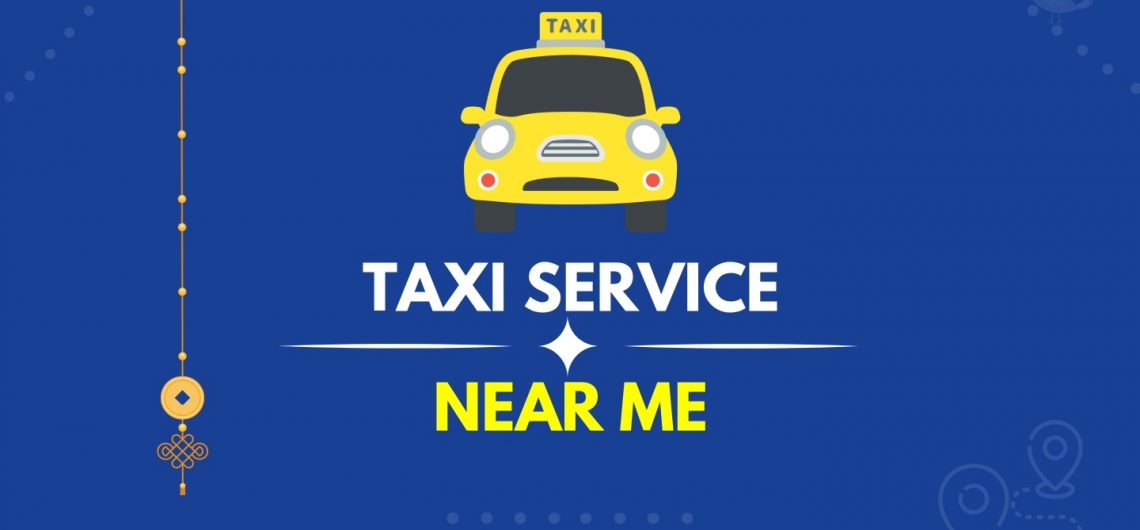 Taxi service near me